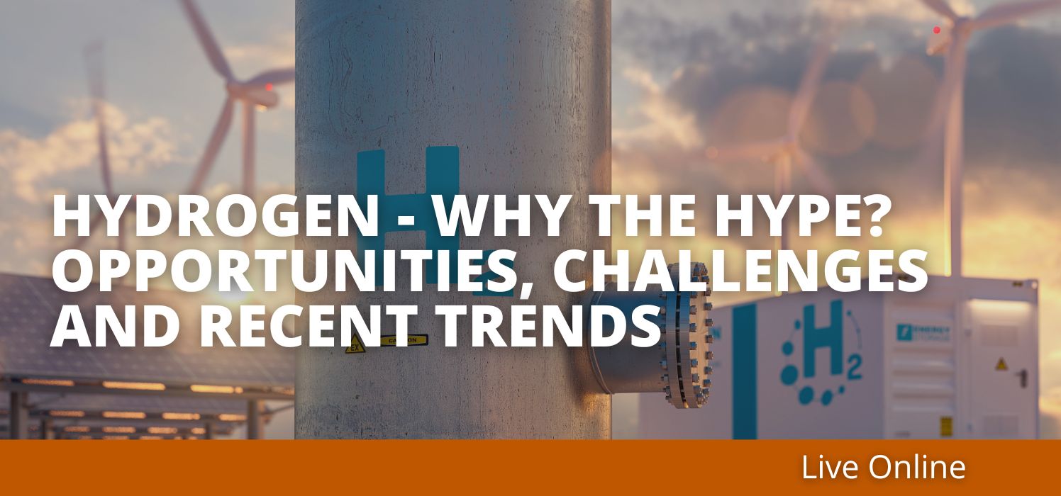 Hydrogen – Why the Hype? Opportunities, Challenges and Recent Trends